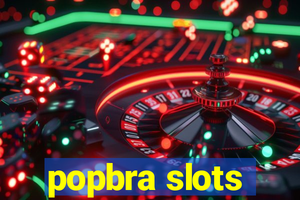 popbra slots